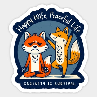 HAPPY WIFE, PEACEFUL LIFE Sticker